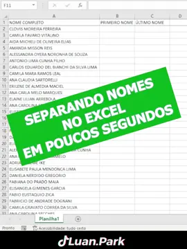 Separando primeiro e último nome de uma planilha de Excel. #excel_learning #excelpro #atalhoexcel