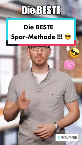 Die BESTE Spar-Methode !!! 😎 #sparen #sparentipps #finanzen #finanz #geld #geldsparen #gutzuwissen #lernenmitiktok #wissenswert #finanznerd