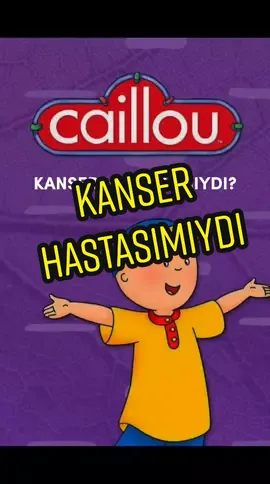AH BE CAİLLOU #caillou #kayu #çizgifilm #trt #animasyon #çocuklar #çocukgelişimi #kanser #hasta #efsane  #baranhulusi