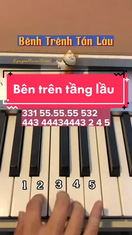 Hướng dẫn chơi Piano Bên Trên Tầng Lầu đang hot quá dễ #bentrentanglau #tangduytan #huongdanpiano #piano #LearnOnTikTok #nguyenmusicroom #hot