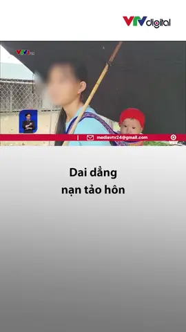 Một số hủ tục lâu đời, lạc hậu vẫn còn tồn tại, ăn sâu vào nếp sống của đồng bào thiểu số tại #DakLak, trong đó có nạn tảo hôn #vtv24 #vtvdigital