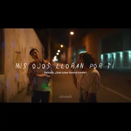 Mis ojos lloran por ti - ¿Qué culpa tiene el karma? #fyp #parati #fypシ #queculpatieneelkarma #netflix #misojoslloranporti