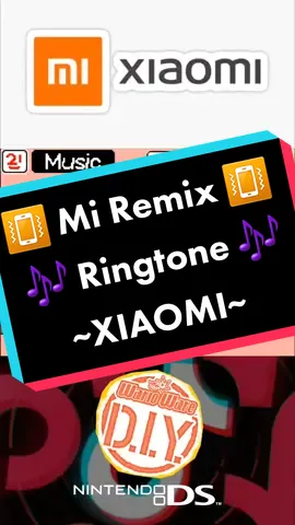 Mi Remix Ringtone from @xiaomi.official on WarioWare DIY #wariowarediy#nintendo#ds#gaming#fyp#fypシ#foryoupage#GamingOnTikTok#meme#memes#ringtone#jingle#notification#gametok#xiaomi#smartphone#vibrate#trend#loop#sfx