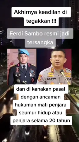 Akhirnya keadlian di tegakkan Ferdi Sambo terancam hukuman mati / seumur hidup #ferdisambo #brigadirj #kapolri #fyptiktok #bharadae