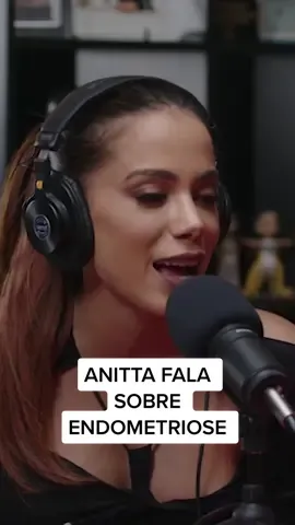 como @anitta descobriu a endometriose #poddelas #podcast #anitta