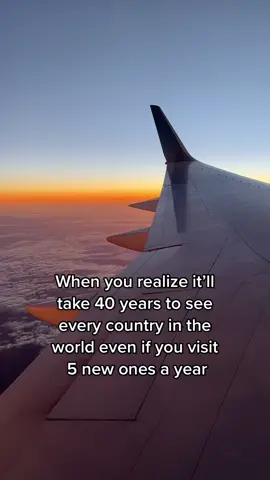 Realizing you’ve stil got 127 to go 🥲 #travel #notfunnyhaha #travellife