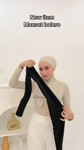 Tutorial Manset bolero by hiafonhijab grab it fast bestie klik keranjang kuning 🛒🛒 #mansetbolero#manset#fyp#jualmanset 