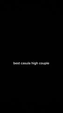 #casulahigh #casulahighschool #chs #couple #lol