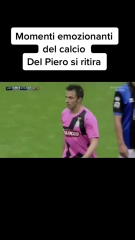 #emozioni_del_calcio #delpiero #perte