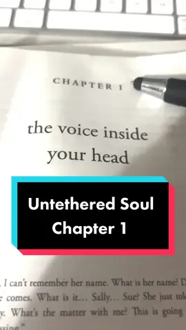 Chapter 1 Summary,  The Untethered Soul #untetheredsoul #theuntetheredsoul #awakening #consciousness