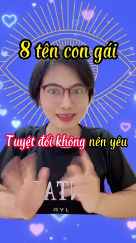 Tránh xa mấy đứa con gái có tên này nha các bạn #nhannguyen #xuhuong #trending #suthatla #thansohoc