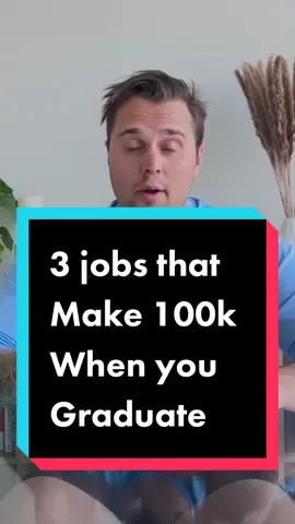 3 jobs thay make $100,000 right when you graduate #job #jobtips #jobs #millionaire #make100k #kelowna