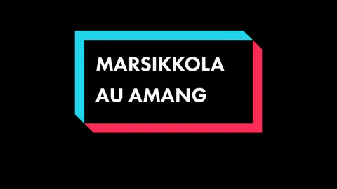 MARSIKKOLA AU AMANG..mari kita flasback sebentar dengan lagu ini😁 #tiktokbatak #lagubatak #liriklagubatak #lirycsbataksong #bataktiktok #liriklagu #marsikkolaauamang 