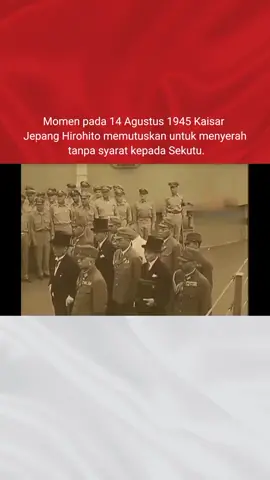 Momen Pada Tanggal 14 Agustus #hirohito #japan #indonesia #merdeka #1945 #hutri77 #fypage #fyp #sekutu #AS