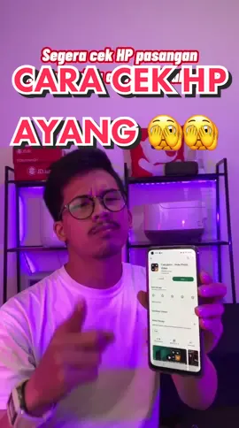 Akhir-akhir ini ayang kamu suka mencurigakan? Coba deh cek HPnya dengan ikutin cara ini 🫣 #JDID #DijaminOri #fyp