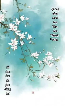 Nguời nhìn cả một vùng hoa rộng lớn...Trong tim như gió thoảng qua trên mặt nước...