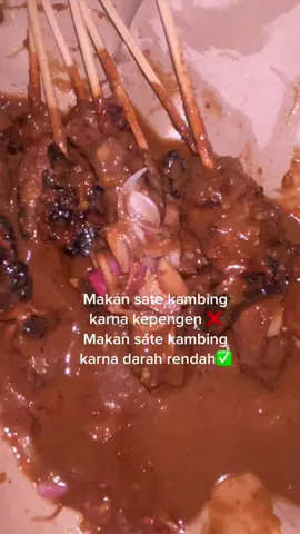 Ga pernah mau makan sate kambing kalo ga lagi kumat🥲