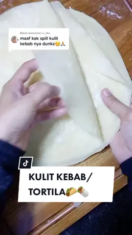 Membalas @e_tha ini resep kulit kebabnya yagesya, gampang banget kok🤗 #kebab #tortila #resep #kulitkebab #risol #risolmargo #margo #idejualan #idejualankuliner #serunyaindonesia #serunyakuliner #jajanantiktok #reseptiktok #kontenmasak #foodtiktok #fyp #MakananIndonesia #makananturki #kebabturki