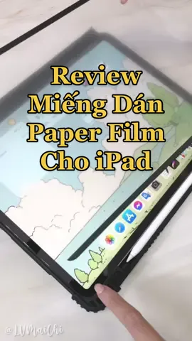 Review Chi Tiết Miếng Dán Màn Hình Ipad PaperLike (PaperFilm) • Trải Nghiệm Viết Và Vẽ Trên iPad #lvmaichi #LearnOnTikTok #paperlike #paperfilm #paperlikescreenprotector #screenprotector #unboxingvideo #andora