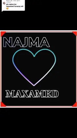 Reply to @wll.....moha...qani ..𝗶𝘀𝗸𝘂 𝘄𝗮𝗿𝗮 𝗹𝗮𝗺𝗮𝗻𝗮𝗵𝗮 𝗾𝗮𝗿𝗻𝗶𝗴𝗮..🥰🥰💝💝#..🥰nala soco pls loveka dhac ku siii....😘🥰 OTHERSKA 2✌️🥰💝💝💝🧒💖💖💖💖#eleven_poi #somalitiktok #trending