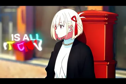AMV「One kiss😘」lycoris recoil Edit #リコリコ