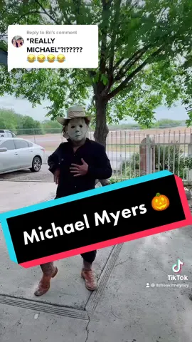 Replying to @Bri REALLY MICHAEL ⁉️😈🌈💕💕🎃😂😂 #michaelmyers #trending #fyp #foryou #virał
