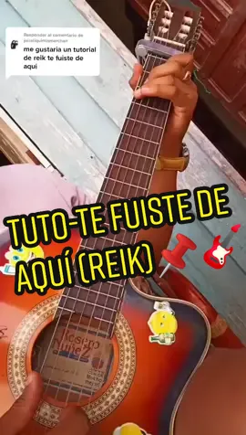 Respuesta a @jairaliquimismerchan Tuto-Te fuiste de aquí de REIK. Cumplido. #tuto #fipシ #reik #ecuador🇪🇨 #guitarra #guitarrafacil