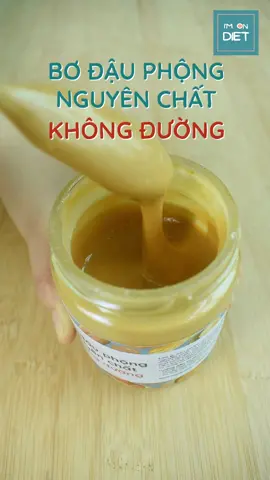 Bơ đậu phộng không đường béo thơm nức mũi nè mọi người ơi. Mở nắp ăn ngay, vị ngon hấp dẫn. #ancungtiktok #healthy #eatclean #giamcan #bodauphong #Fitness #healthyfood #ankieng