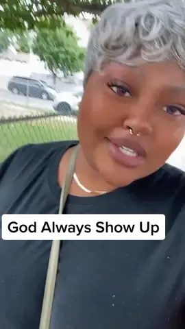 Hey look one thing about GOD me … He always show up … •  #realt#realtalk💯etd  #fy  #motivate   #godandme  #ReTokforNature  ##fypv#motivationa#MentalHealthAwarenessv#motivationalquotesre#entrepreneurthroughthehardtimes  #godgotme🙏🏽 