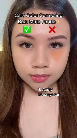 KUNCINYA klo color correcting tuh “less is more” beb!! Jadi dikit aja udah cukup bgt kok buat ngilangin mata panda😆💗 #fyp #makeuptutorials 