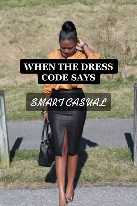 What to wear when the dress code says smart casual💫. #smartcasuallook #smartcasualstyle #smartcasualwear #dresscodelogic #businesscasualfits #styliong #fyp 