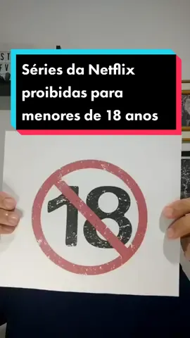 Séries da Netflix proibidas para menores de 18 anos #PresenteDoMar #DicasDeSeries
