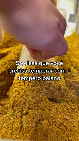 5 coisas que você precisa temperar com o tempero baiano