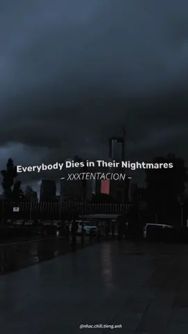 Don't go 🖤 #nhacchilltienganh #xuhuong #xxxtentacion #xh #fyp #chill #englishsong #rap #chillsong #lyrics