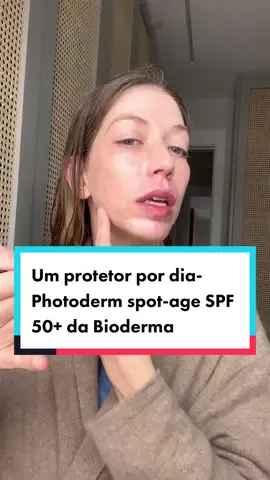 Um protetor por dia- Photoderm spot-age SPF 50+ da Bioderma #protetorsolar #peleprotegida #pelesaudavel