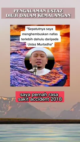 Peristiwa kemalangan 2018 yang meragut nyawa Ustaz Murtadha. Al Fatihah🤲🕊#fypislami💗😊 #fypislam 