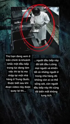 Người đầu bếp bị ma nhập trong lúc đang làm việc. 😱 #fyp #foryoupage #viral #viralvideo #xuhuong #creepy #creepything00