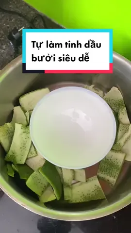 Tự làm tinh dầu bưởi tại nhà siêu dễ.#coemnemcha #LearnOnTikTok #nhatrang #tinhdaubuoinhalam #meovat