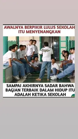 Ingin rasanya kembali ke masa² sekolah 🥺 #kangensekolah #rindumasasma
