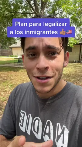 Un plan de sentido común para legalizar a los inmigrantes en Estados Unidos 👍🏽🇺🇸