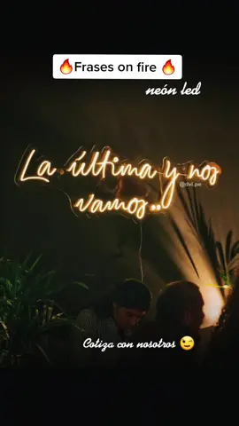 Y nos siguen llegando frases 🥵🔥☎️Escríbenos 934 419 526 Gracias a @s@Sótano 25  por el envío #neon #letreros #frases_aesthetic