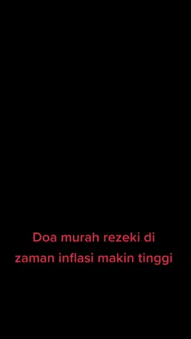 Doa murah rezeki di zaman inflasi semakin tinggi 