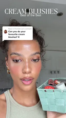 Replying to @Charlotte Lee This one was hard I still feel like I’m forgetting some I love 🥹😍 #bestcreamblush  #creamblushes #creamblushrecommendation #makeupfavorites #creamblush 