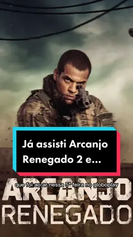 Assisti os 4 primeiros episódios da segunda temporada de #ArcanjoRenegado é falo as minhas primeiras impressões #globoplay #videolongo #AprendaNoTikTok 