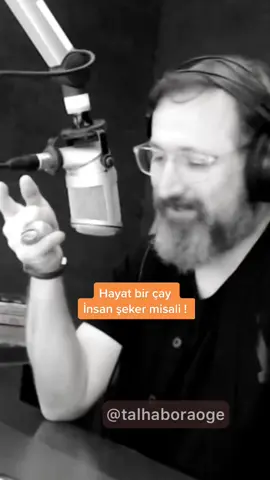 #hayat bir #çay gibi #insan #şeker ! #talhaboraöge #baygölge #keşfet #anlamlıvideolar #etkilisözler