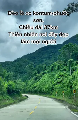 Đèo lò xo nối 2 tỉnh kontum-quảng nam#kontum #deoloxo #f #fyp #trending #thiennhien #xuhuongtiktok #xuhuong2022 