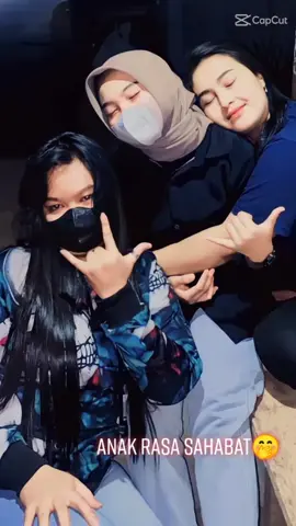 anak gadis ku rasa temen