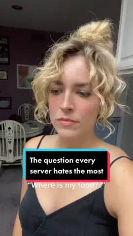 The question every server hates the most. #whydontyoubitchaboutit #rant #server #serviceworker #restaurantlife