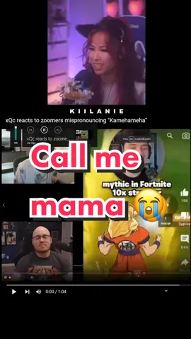 Call me yo mama 😤🔥 | Twitch: Kiilanie #fypシ #funnymoment #reactionvideo #xqc #kamehameha #dragonballzfortnite #gaming #LetsPlay