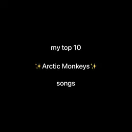 My top 10 Arctic Monkeys songs (wish I could include more) #arcticmonkeys #top10songs #alexturner #arcticmonkeysedit #alexturneredit 